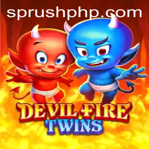 DevilFireTwins: Unravel the Thrilling World of Sprush