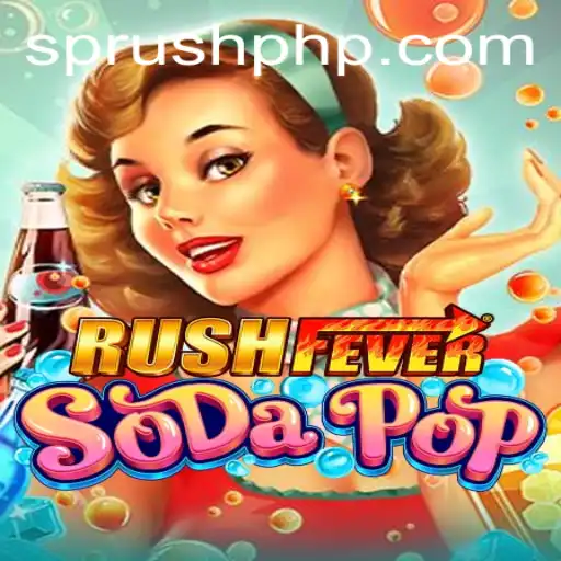 Exploring the Excitement of RushFeverSodaPop: The New Gaming Sensation